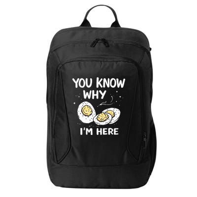 Zany You Know Why IM Here Deviled Eggs Funny Thanksgiving City Backpack