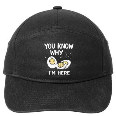 Zany You Know Why IM Here Deviled Eggs Funny Thanksgiving 7-Panel Snapback Hat