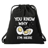 Zany You Know Why IM Here Deviled Eggs Funny Thanksgiving Drawstring Bag