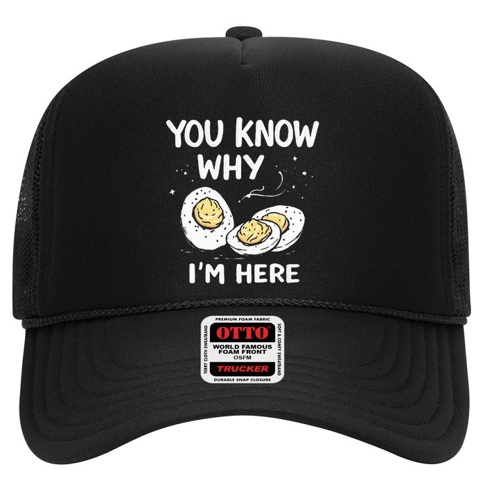 Zany You Know Why IM Here Deviled Eggs Funny Thanksgiving Trucker Hat