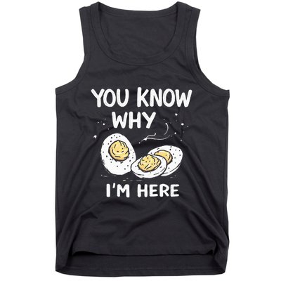 Zany You Know Why IM Here Deviled Eggs Funny Thanksgiving Tank Top