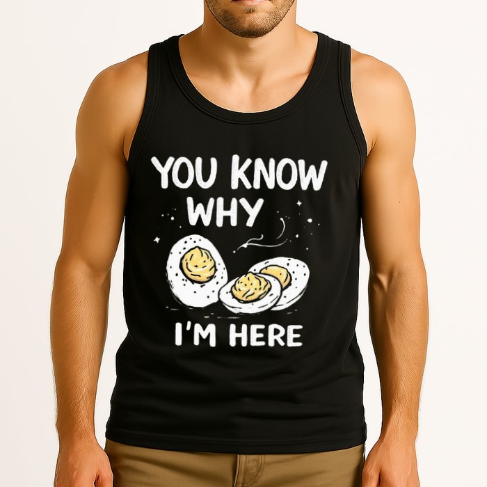 Zany You Know Why IM Here Deviled Eggs Funny Thanksgiving Tank Top