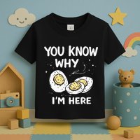 Zany You Know Why IM Here Deviled Eggs Funny Thanksgiving Toddler T-Shirt