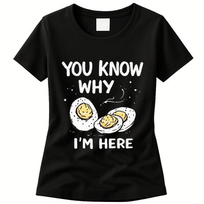 Zany You Know Why IM Here Deviled Eggs Funny Thanksgiving Womens T-Shirt