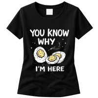 Zany You Know Why IM Here Deviled Eggs Funny Thanksgiving Womens T-Shirt