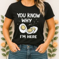 Zany You Know Why IM Here Deviled Eggs Funny Thanksgiving Womens T-Shirt