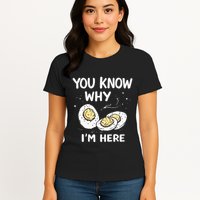 Zany You Know Why IM Here Deviled Eggs Funny Thanksgiving Womens T-Shirt