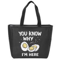Zany You Know Why IM Here Deviled Eggs Funny Thanksgiving Zip Tote Bag