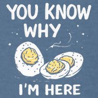 Zany You Know Why IM Here Deviled Eggs Funny Thanksgiving Garment-Dyed Sweatshirt