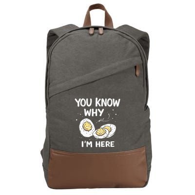 Zany You Know Why IM Here Deviled Eggs Funny Thanksgiving Cotton Canvas Backpack