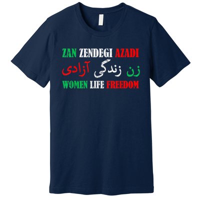 Zan Zendegi Azadi Persian Woman Life Freedom Premium T-Shirt