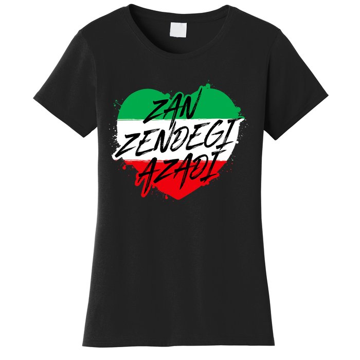 Zan Zendegi Azadi | Heart Iran Freedom Quote | Free Iran Women's T-Shirt