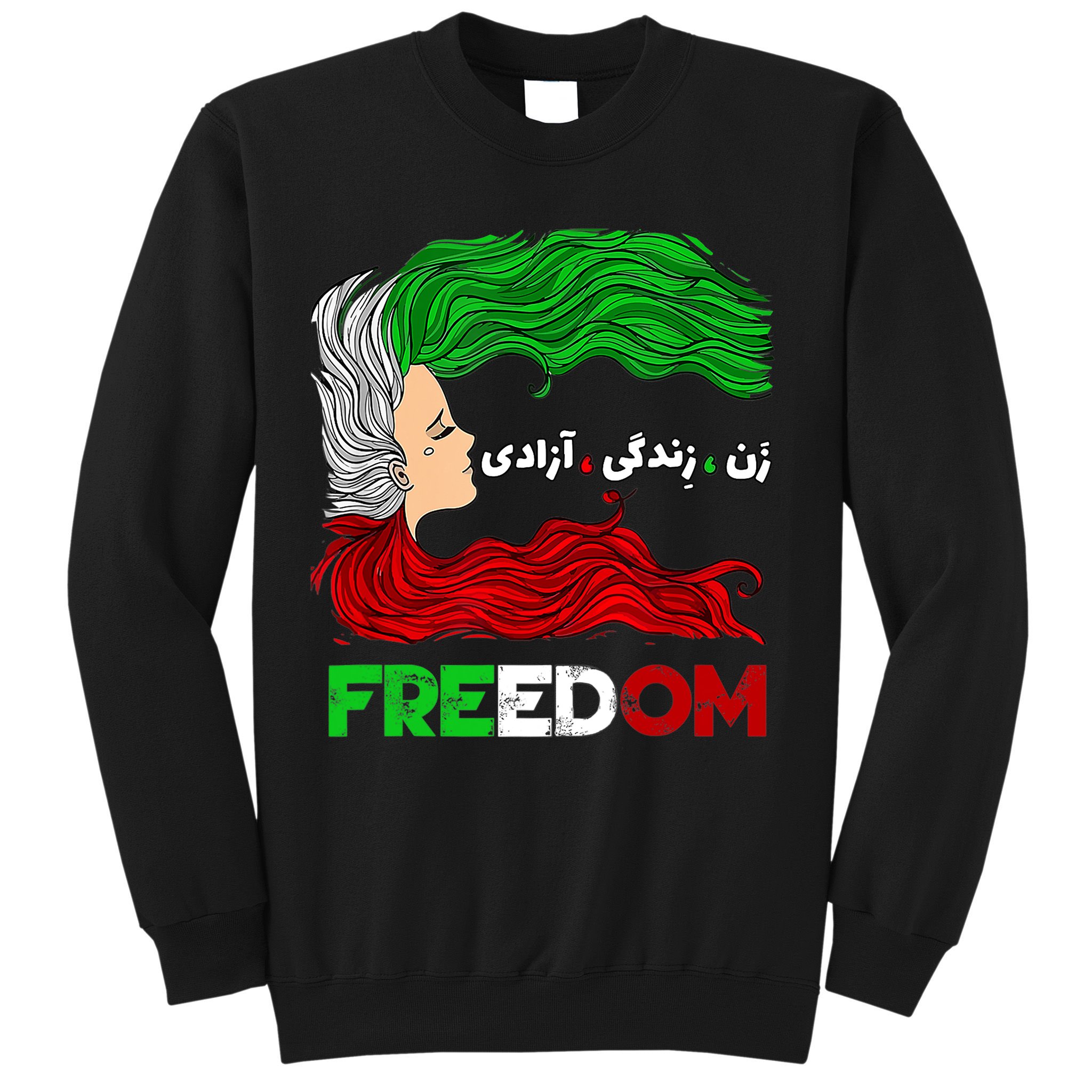 Zan Zendegi Azadi Iran Persian Woman Life Hair Freedom White Sweatshirt