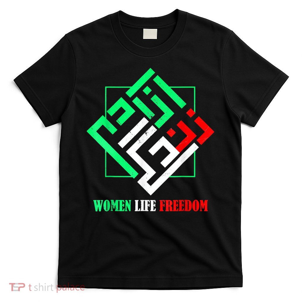 Zan Zendegi Azadi Persian Woman Life Freedom T-Shirt