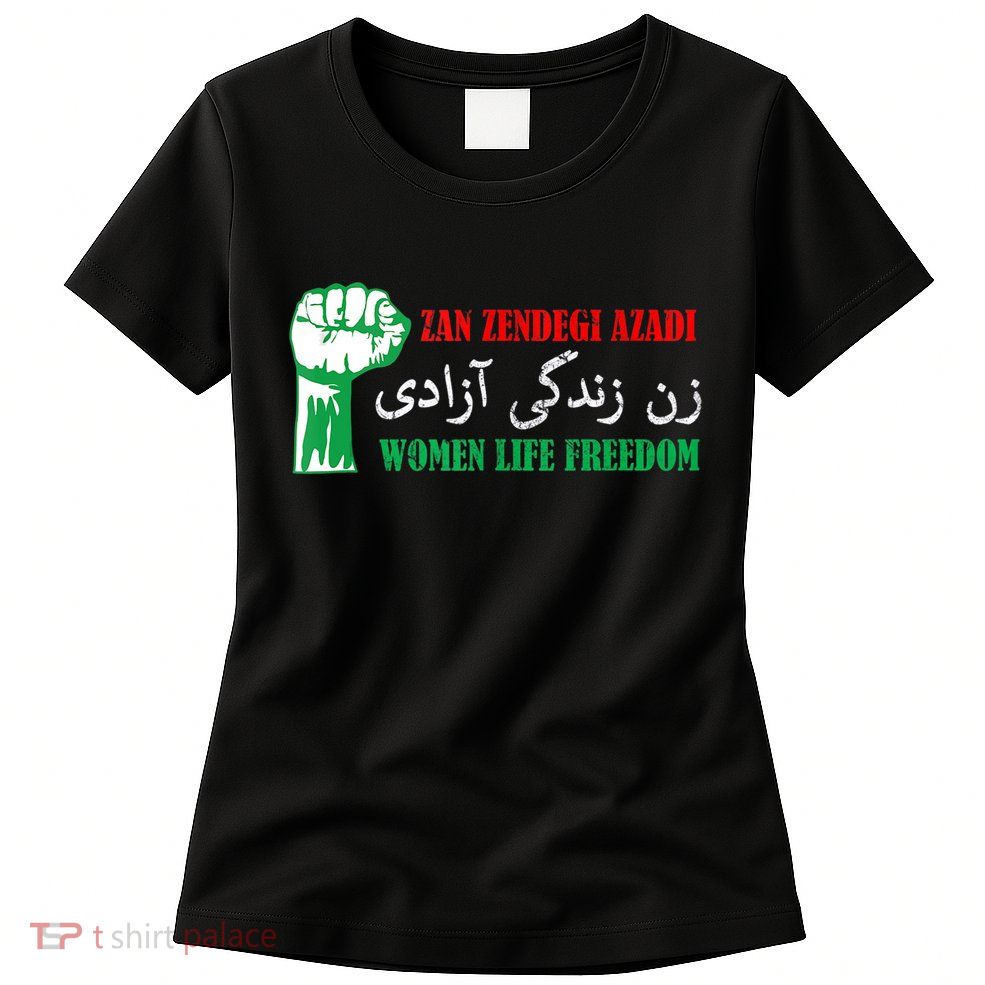 Zan Zendegi Azadi Persian Woman Life Freedom Womens T-Shirt