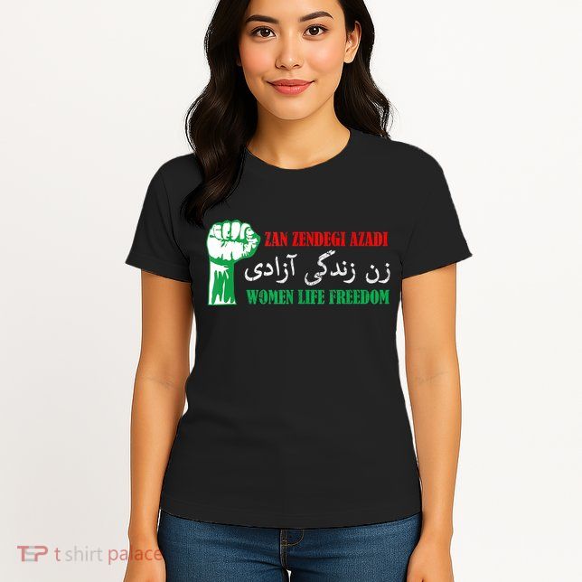 Zan Zendegi Azadi Persian Woman Life Freedom Womens T-Shirt