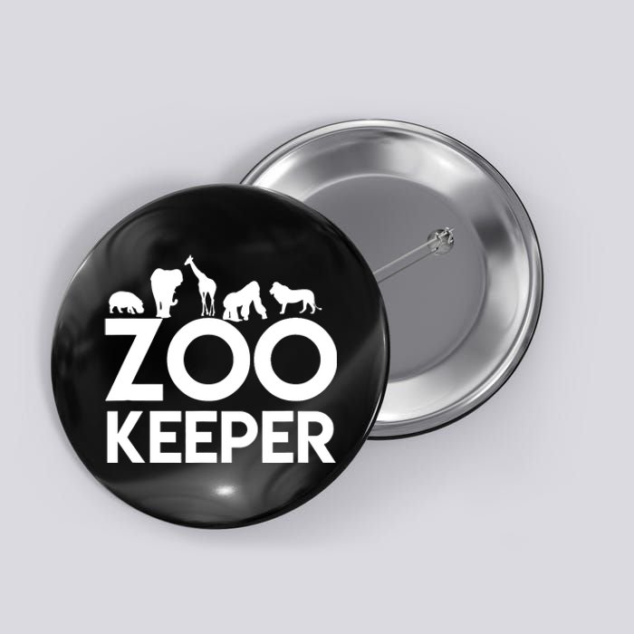 Zookeeper - Zookeeper Gift For Animal Lover Zookeeper Outfit Button