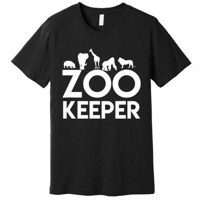 Zookeeper - Zookeeper Gift For Animal Lover Zookeeper Outfit Premium T-Shirt