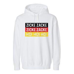 Zicke Zacke Hoi Oktoberfest German Flag Party Funny Gift Garment-Dyed Fleece Hoodie