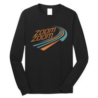 Zoom Zoom Racing Funny Graphic Long Sleeve Shirt