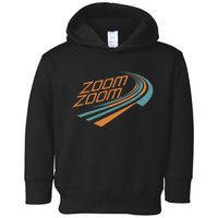 Zoom Zoom Racing Funny Graphic Toddler Hoodie