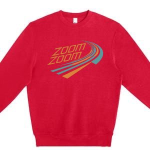 Zoom Zoom Racing Funny Graphic Premium Crewneck Sweatshirt