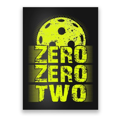 Zero Zero Two Pickleball Player Paddleball Poster