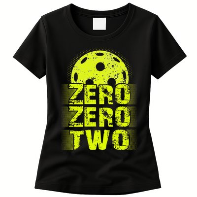 Zero Zero Two Pickleball Player Paddleball Womens T-Shirt